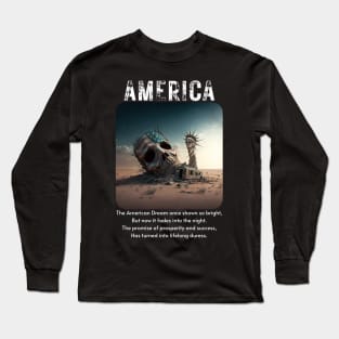 Death of the American Dream v1 Long Sleeve T-Shirt